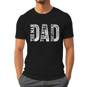 Dad The Man The Myth The Legend Printed T-Shirts For Men Summer Short Sleeve Tee Shirts Round Neck Casual Summer Men Tops